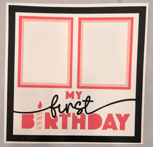 Layered Frame:  1st Birthday (12x12)  Pink