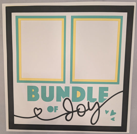Layered Frame:  Bundle of Joy (12x12) 2 picture slots