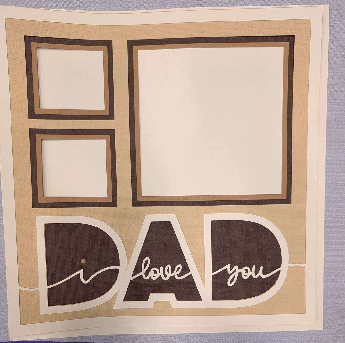 Layered Frame:  I Love You Dad (12x12)