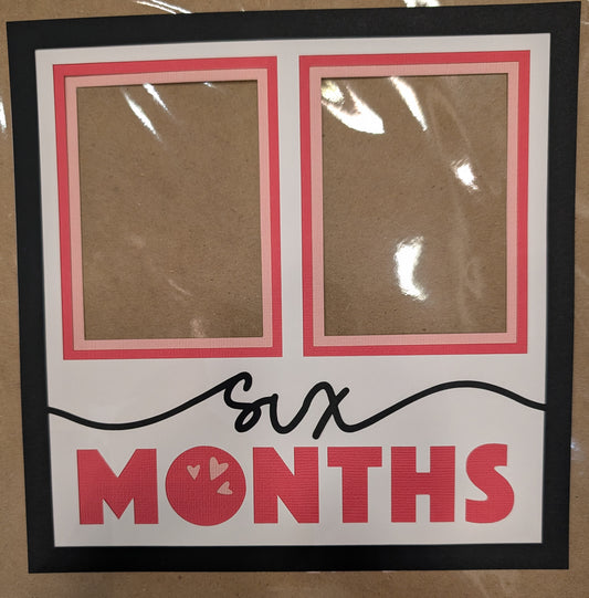 Layered Frame:  Six Month (8x8) Pink 2 picture slots